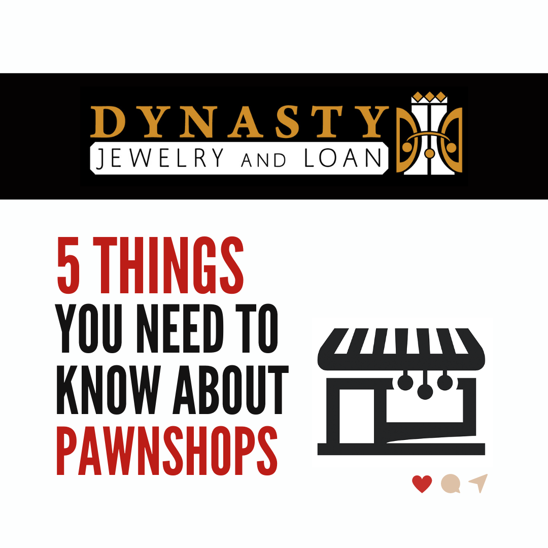 Celebrating National Pawnbrokers Day: Five Things You Should Know About Pawnshops