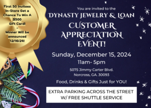 Read more about the article Dynasty Jewelry and Loan Customer Appreciation Event