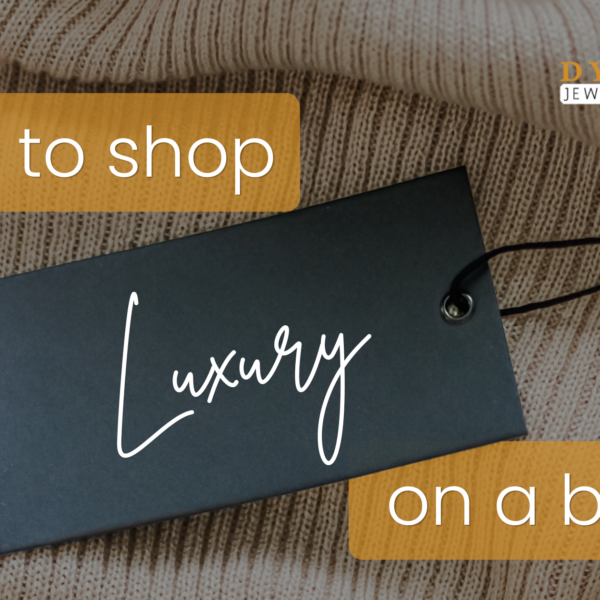 How to Shop Luxury on a Budget Without Compromising Quality